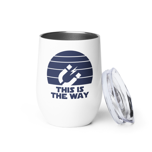 12oz This Is The Way Wine Tumbler